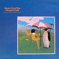 Cover of Music from the Penguin Cafe